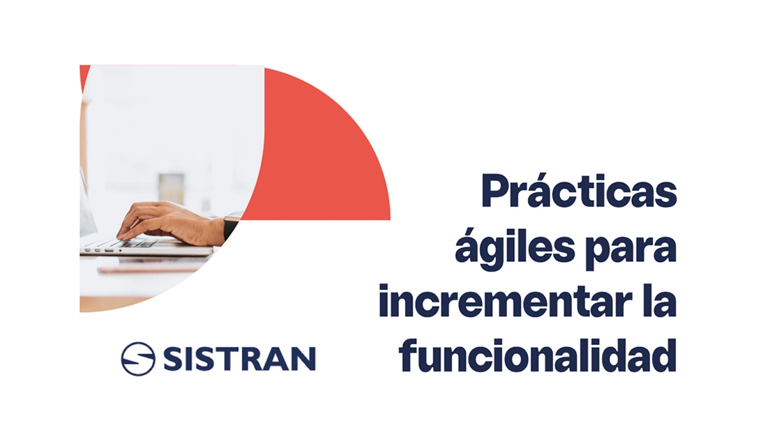 El nuevo marco de implementacion agil de SISTRAN